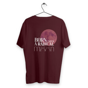 Born Under a Radical Moon